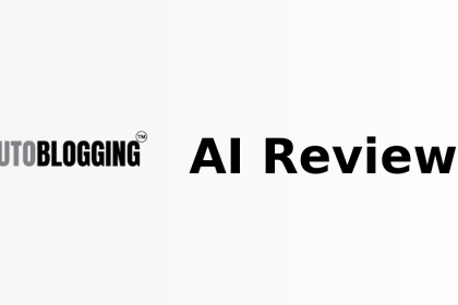 Autoblogging AI Reviews